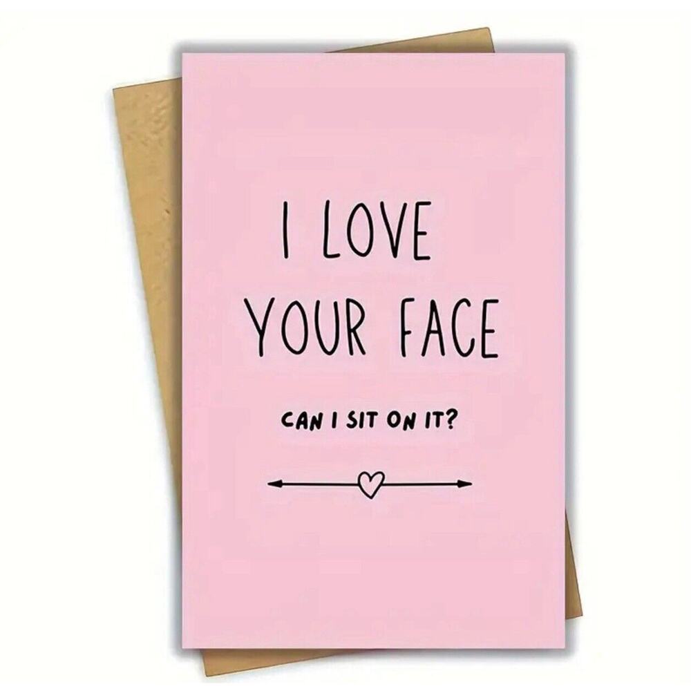 I Love Your Face, Can I Sit On It? Naughty Anniversary Card Funny Valentines Day